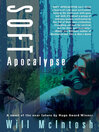 Cover image for Soft Apocalypse